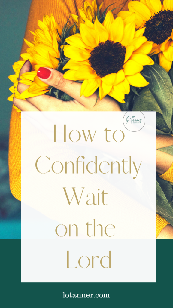 What does the Bible say about waiting on the Lord? Bible verses and practical ways you can confidently wait on the Lord.