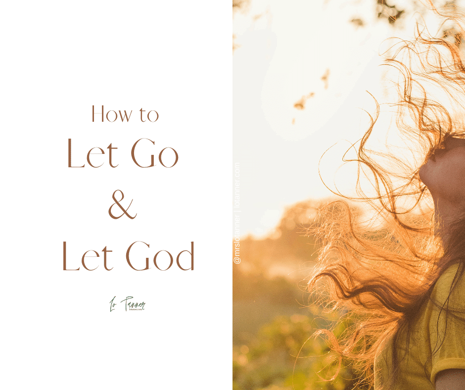 5 Ways to Let Go and Let God Handle It Let s Talk Bible Study